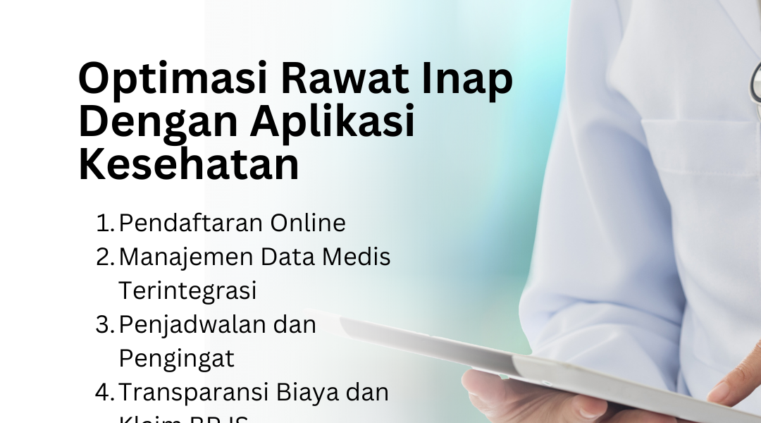 Optimasi Rawat Inap Dengan Aplikasi Kesehatan