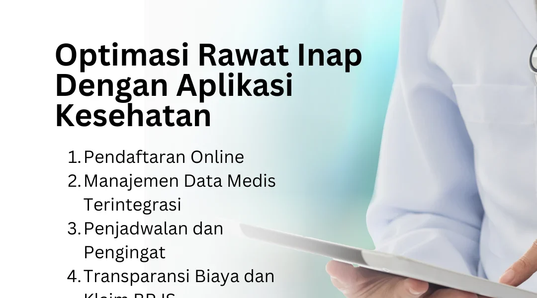 Optimasi Rawat Inap Dengan Aplikasi Kesehatan